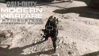 Modern Warfare Mythbusters : Juggernaut Edition