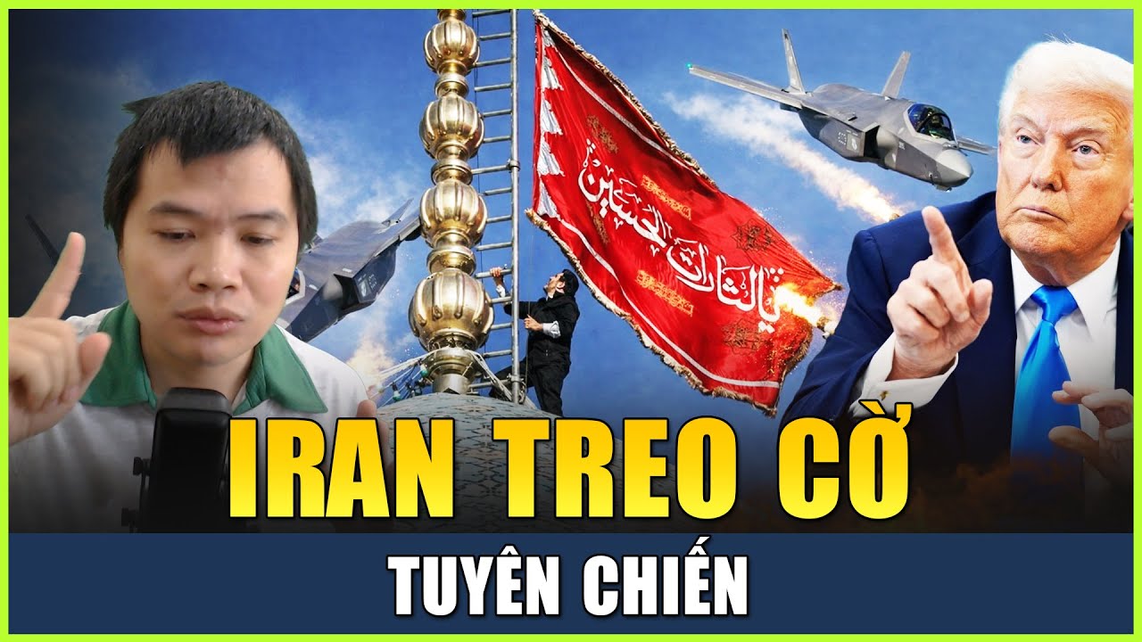 Iran Đã Treo Cờ Tuyên Chiến Trên Nóc Nhà Thờ Hồi Giáo, Trump Sẽ Đánh Iran Đêm Nay Hay Đêm Mai?