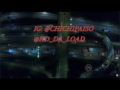 ChiChi Pai$o x HD DA LOAD - Korea Town