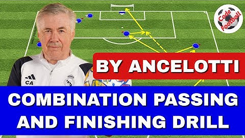 Combination passing and finishing drill by Ancelotti!