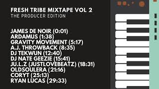 Fresh Tribe Mixtape Vol 2 Producer Edition