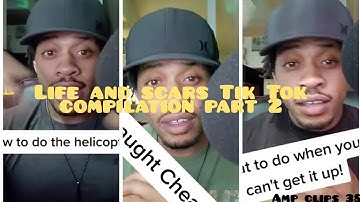 Life and scars Tik Tok compilation part 2