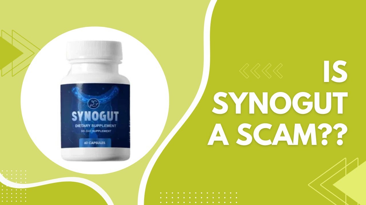Is SynoGut A Scam? – Product Overview and My Own Experiences
