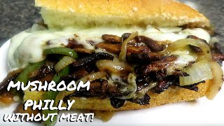 Mushroom philly cheesesteak | how to ...