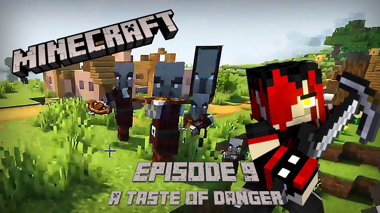 A Taste of DANGER | Minecraft Survival | Episode 9 - YouTube