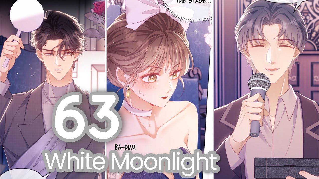 White Moonlight/ My First Crush Made A Move On Me Chapter 63 - YouTube