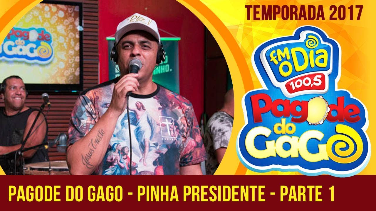 Pinha Presidente no Pagode do Gago (Parte 1)