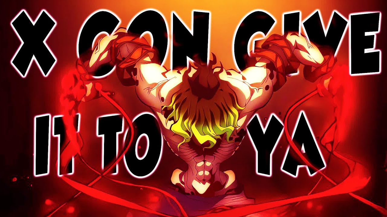 DEMON SLAYER [AMV] - X GON GIVE IT TO YA 』4K - YouTube