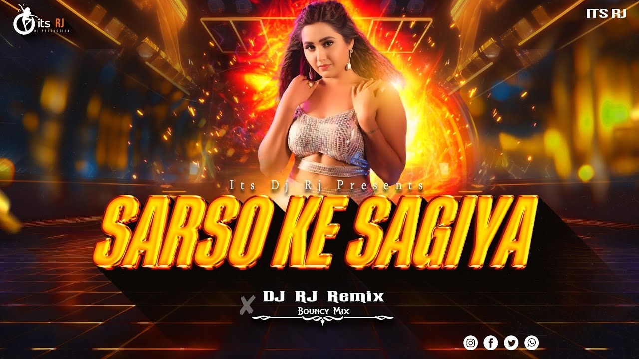 Sarso Ke Sagiya A Raja | It's Dj Rj Remix | Bouncy Mix #Old_Bhojpuri Songs #Khesari Lal Yadav