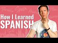 How I Learned Spanish 