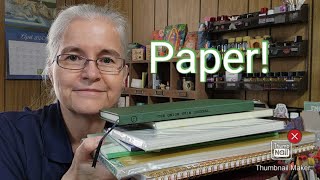Paper - My Journey so Far with Fountain Pen Friendly Paper!