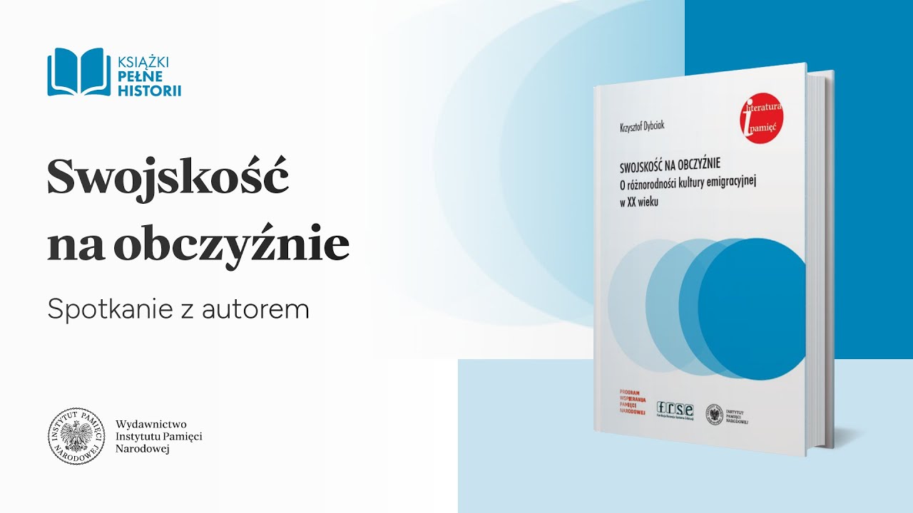 Swojskość na obczyźnie – Książki pełne historii [SPOTKANIE Z AUTOREM