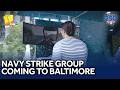 Navy's Strike Group aims to wow visitors in Baltimore