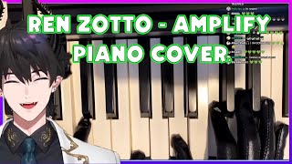 HAND REVEAL!!! Ren Zotto Amplify Piano Cover [NIJISANJI CLIPPING🌈]