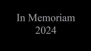In Memoriam 2024