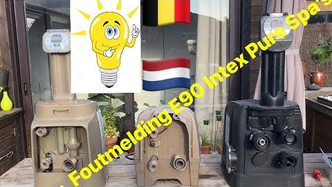 Intex E90 Pure Spa foutcode oplossingen  bubbels / jet & bubbels / jets / impeller /  Nederlands