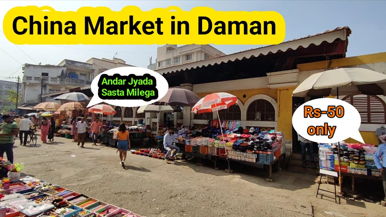 Yaha Milta hai Dubai ke Products 😲 | Dubai Market in Daman | Chaina Makrte in Nani Daman