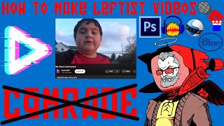 Full How to make Leftist Videos News