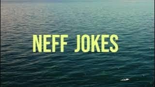 Neff Jokes Funny Video 🤣🎤😂