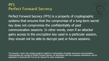 PFS - Perfect Forward Secrecy
