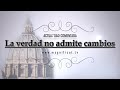 Actualidad Comentada | La verdad no admite cambios | 23.10.2020 | P. Santiago Martín FM