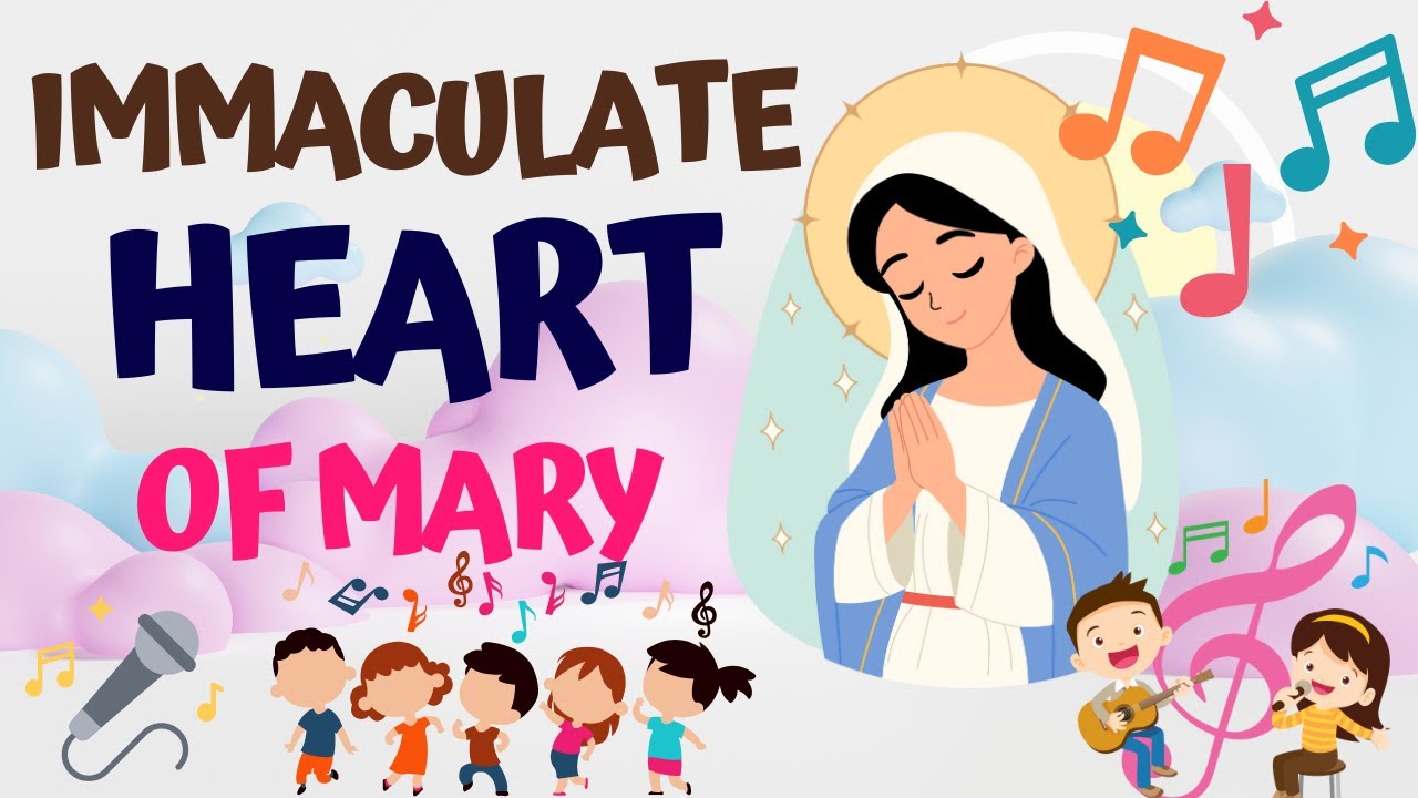 🎵 IMMACULATE HEART OF MARY SONG | FOR CATHOLIC KIDS 🎵