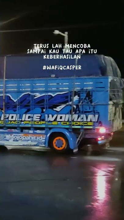 STORY WA KATA KATA VERSI TRUK MBOIS 16 #trukmodifikasi #quotes #shorts