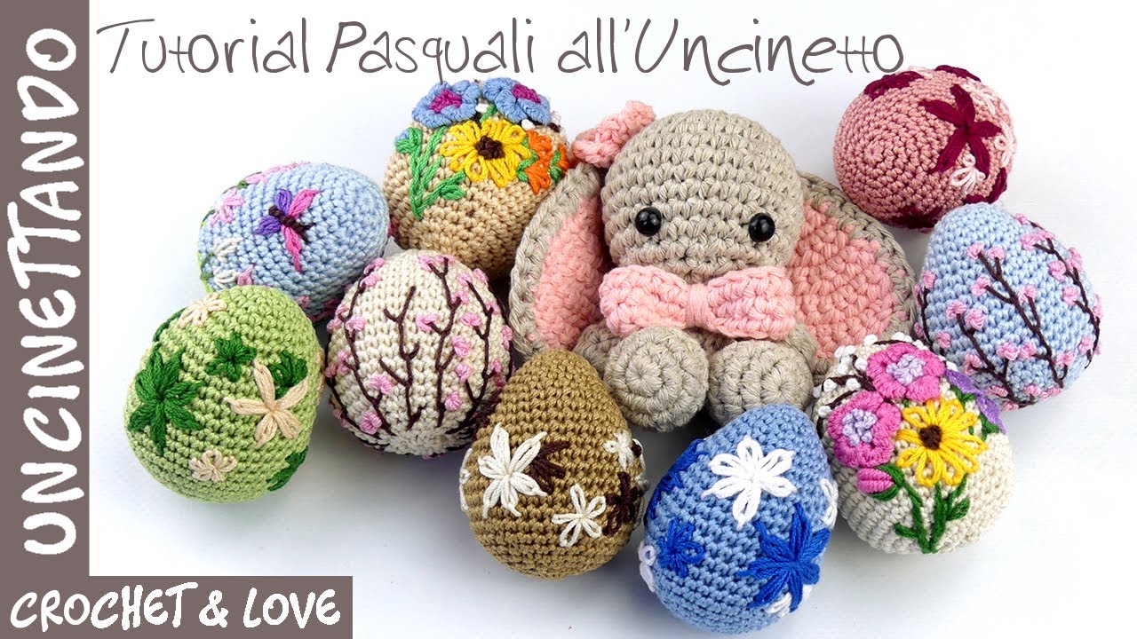 Raccolta Tutorial all'Uncinetto per Decorazioni Pasquali (sottotitoli disponibili)
