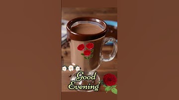 Thumbnail of Good Evening Status || Good evening whatsapp status video ||#shorts #evening #kabhikabhi #song
