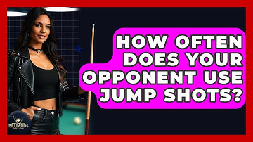 How Often Does Your Opponent Use Jump Shots? - Billiards Hustlers