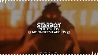 The Weeknd - Starboy | Edit Audio (21/24)