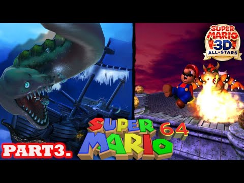Jolly Roger Bay/King Bowser | Super Mario 64 | Walkthrough Part 3 | Super Mario 3D All Stars