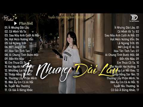 Ít Nhưng Dài Lâu x Ngỡ | Những Bản Ballad Buồn Dành Cho Người Thất Tình - Ballad Cực Suy 2026