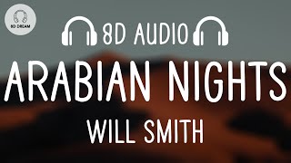 Will Smith - Arabian Nights (8D AUDIO) Resimi