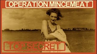 Seductive MI-5 Receptionist Dupes Hitler in WW2 - Operation Mincemeat | Top Secret