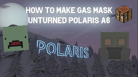 How to make Gas Mask - Filter on Polaris A6 | Unturned