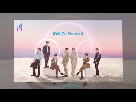 BTS x IONIQ - I'm On It (Lyrics)