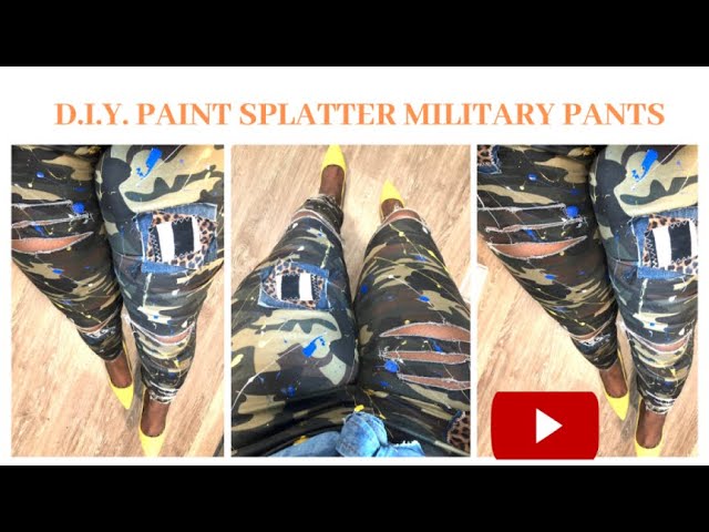 Paint Splatter Camo Pants- Refashion 