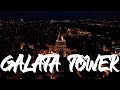 4K GALATA TOWER DRONE VIDEO | 4K فيديو برج غلاطة بدون طيار