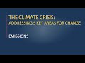 The Climate Crisis: Addressing 5 Key Areas for Change: Part 2 - Emissions