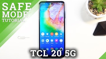 How to Enable Safe Mode on TCL 20 – Activate Safe Mode