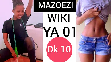 Dk 10 za Mazoezi ya kuondoa KITAMBI na unene wiki ya 01 - HIIT