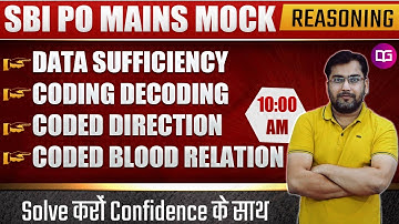 Data Sufficiency | Coding Decoding | Blood Relation | Reasoning Mock | SBI PO MAINS 2020