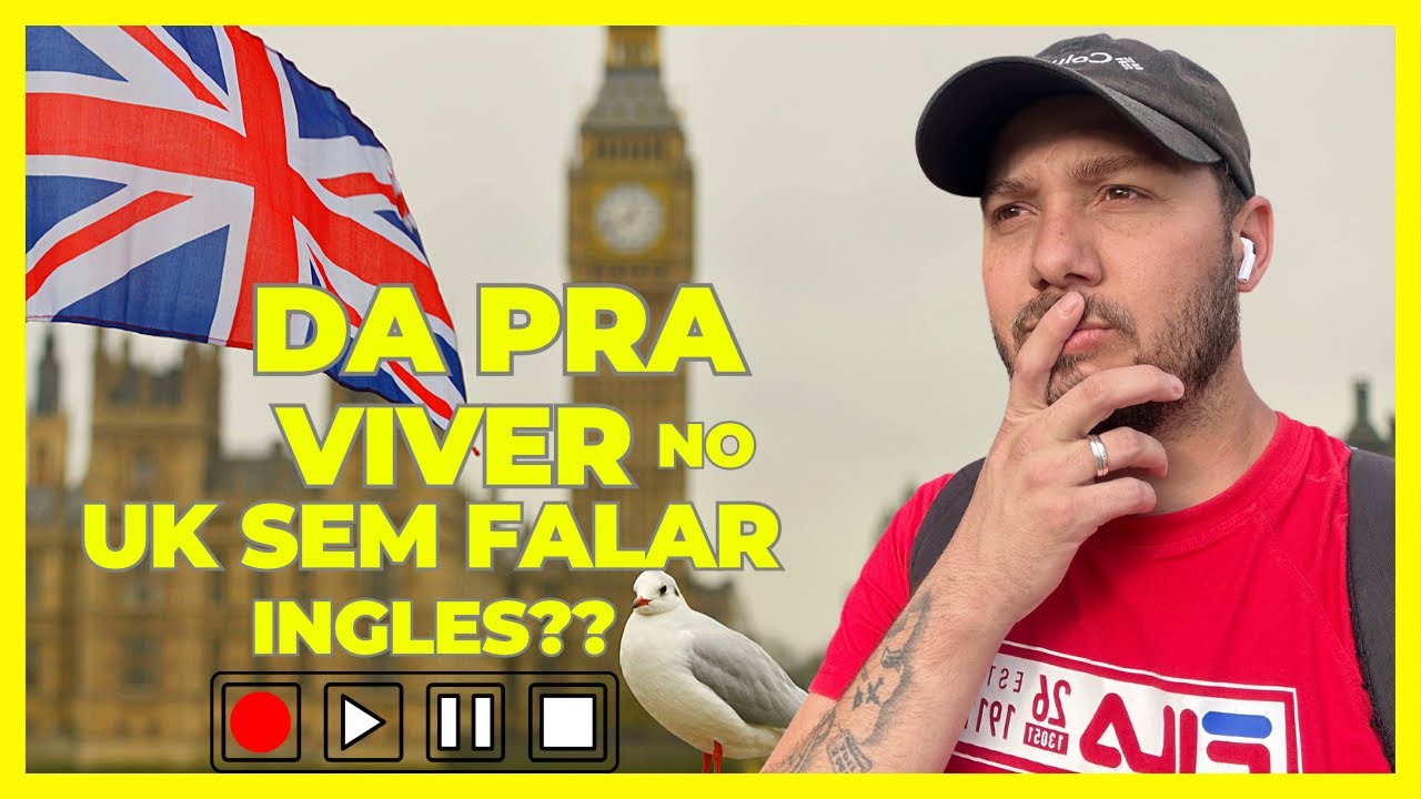 Da para viver sem falar inglês em Londres ?