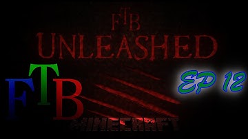 Minecraft FTB Unleashed EP 12   (Farming Time)