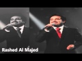 راشد الماجد ابتدا الصيف 2012 السعوديه