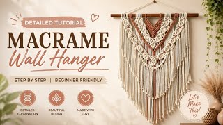 How to Make a Beautiful Macramé Wall Hanger | Easy Step-by-Step Tutorial for Beginners
