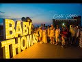 Baby Thomas Montage 4K