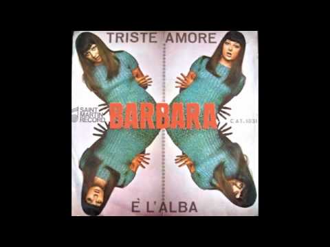 Barbara Lory — BARBARA - TRISTE AMORE
