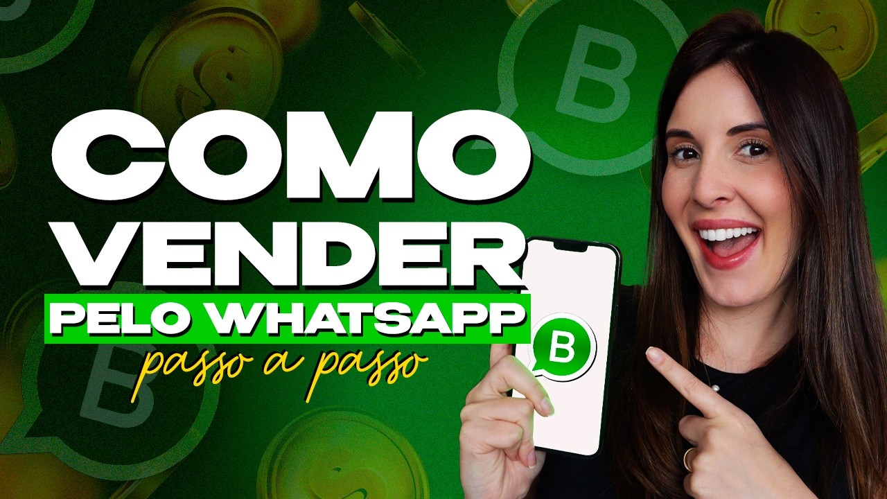 Como VENDER Pelo Whatsapp? | Método Com 4 Passos SIMPLES